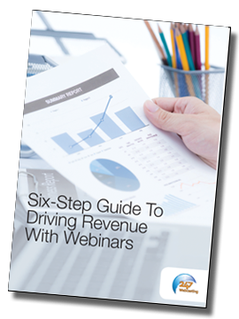 >Six-step Guide To Driving Revenue With Webinars